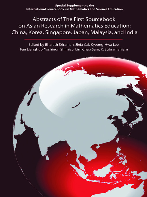 Title details for Abstracts of The First Sourcebook on Asian Research in Mathematics Education by Bharath Sriraman - Available